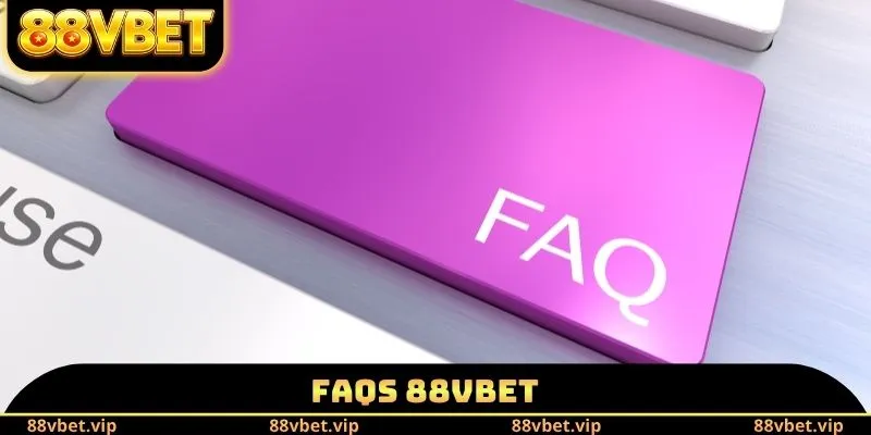 88VBET – Nhà Cái Giải Trí Trực Tuyến Đổi Thưởng Uy Tín 2026 24 FAQs 88vbet