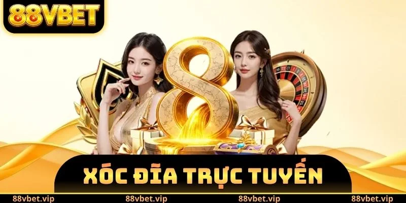 Xóc Đĩa Trực Tuyến 88vbet - Nghiên Cứu Luật Chơi Chính Xác 1 Xóc Đĩa Trực Tuyến
